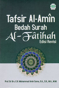 Tafsir Al-Amin: Bedah Surah Al-Fatihah Edisi Revisi