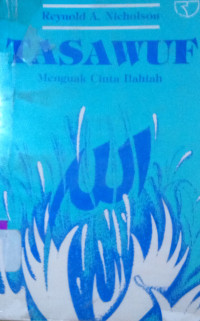 Tasawuf: Menguak Cinta Ilahiah
