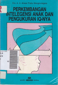 Perkembangan Intelegensi Anak dan Pengukuran IQ-nya