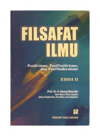 Filsafat Ilmu: Positivisme, PostPositivisme, dan PostModernisme