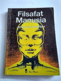 Filsafat Manusia: Antropologi Metafisika