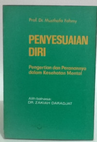 Penyesuaian Diri: Pengertian dan Peranannya dalam Kesehatan Mental