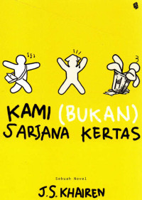 Kami (Bukan) Sarjana Kertas