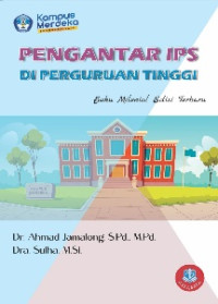 Pengantar IPS di Perguruan Tinggi : Buku Milenial Edisi Terbaru