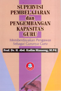 Supervisi Pembelajaran dan Pengembangan Kapasitas Guru