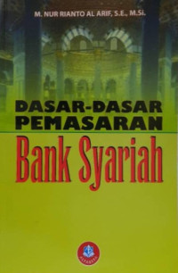 Dasar-dasar Pemasaran Bank Syariah