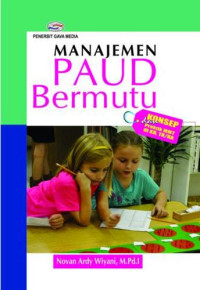 Manajemen PAUD Bermutu : Konsep dan Praktik MMT di KB, TK/RA