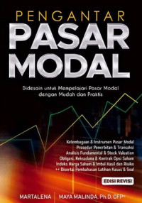 Pengantar Pasar Modal : Didesain untuk Mempelajari Pasar Modal dengan Mudah dan Praktis (Edisi Revisi)
