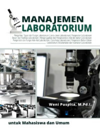 Manajemen Laboratorium (Untuk Mahasiswa dan Umum)