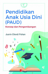 Pendidikan Anak Usia Dini (Paud) Konsep Dan Pengembangan