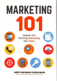 Marketing 101 : Segala Hal tentang Marketing dan Sales
