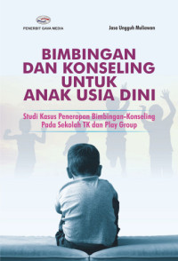 Bimbingan dan Konseling untuk Anak Usia Dini