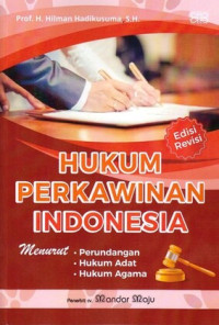 Hukum Perkawinan Indonesia Menurut Perundangan, Hukum Adat, dan Hukum Agama (Edisi Revisi)