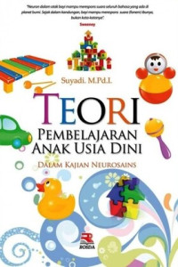 Teori Pembelajaran Anak usia Dini Dalam Kajian Neurosains