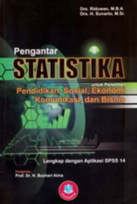 Pengantar Statistika untuk Penelitian Pendidikan, Sosial, Ekonomi, dan Komunikasi