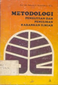 Metodologi Penelitian dan Penulisan Karangan Ilmiah