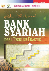 Bank Syariah: dari Teori ke Praktik