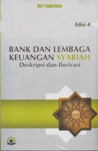 Bank dan Lembaga Keuangan Syariah: Deskripsi dan Ilustrasi