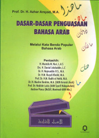 Dasar-dasar Penguasaan Bahasa Arab Melalui Kata Benda Populer Bahasa Arab