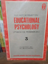 Educational Psychology (Psikologi Pendidikan) Jilid III