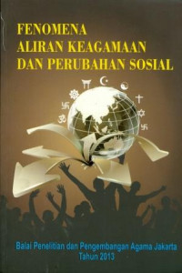 Fenomena Aliran Keagamaan dan Perubahan Sosial