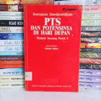PTS dan potensinya di Hari Depan: Memoir Seorang Purek I