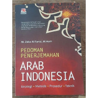 Pedoman Penerjemahan Arab Indonesia: Strategi, Metode, Prosedur, Teknik