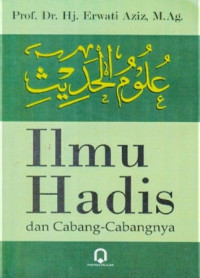 Ilmu Hadis dan Cabang-Cabangnya