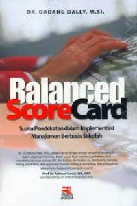 Balanced Scorecard: Suatu Pendekatan dalam Implementasi Manajemen Berbasis Sekolah