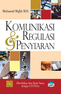 Komunikasi dan Regulasi Penyiaran
