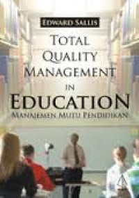 Total Quality Management in Education: Manajemen Mutu Pendidikan