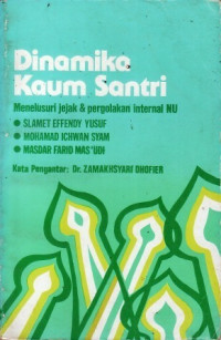 Dinamika Kaum Santri: Menelusuri Jejak & Pergolakan Internal NU