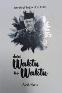 Antologi Sajak dan Puisi dari Waktu ke Waktu