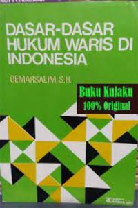 Dasar-Dasar Hukum Waris di Indonesia