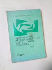 Berkenalan dengan Aliran-aliran dan Tokoh-tokoh Psikologi