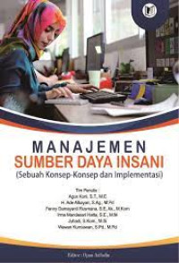 Manajemen Sumber Daya Insani : Sebuah Konsep-Konsep dan Implementasi