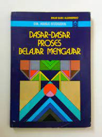 Dasar-dasar Proses Belajar Mengajar