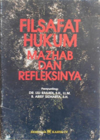 Filsafat Hukum: Mazhab dan Refleksinya