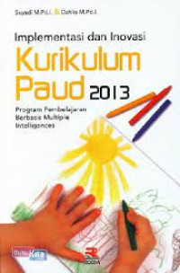Implementasi dan Inovasi Kurikulum Paud 2013