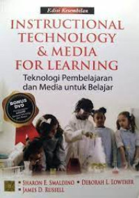 Intructional Technology and Media for Learning: Teknologi Pembelajaran dan Media untuk Belajar