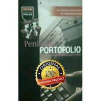 Penilaian Berbasis Kelas: Penilaian Portofolio (Implementasi Kurikulum 2004)