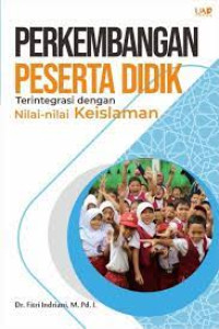 Perkembangan Peserta Didik Terintegrasi dengan Nilai-nilai Keislaman