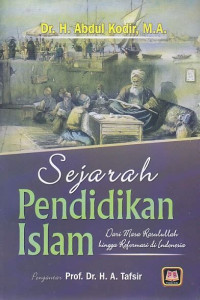 Sejarah Pendidikan Islam: Dari Masa Rasulullah hingga Reformasi di Indonesia