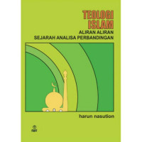 Teologi Islam: Aliran-aliran, Sejarah Analisa Perbandingan