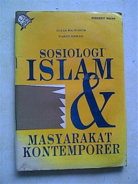 Sosiologi Islam dan Masyarakat Kontemporer