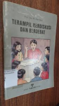 Terampil Berdiskusi dan Berdebat