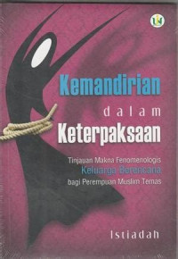 Kemandirian dalam Keterpaksaan